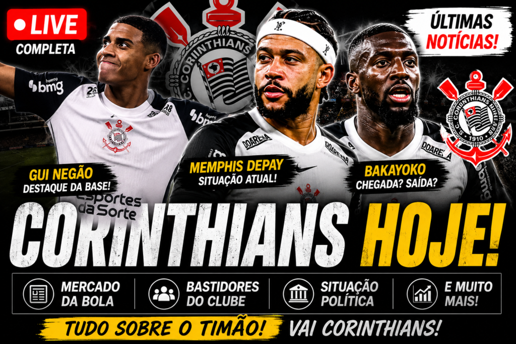 Últimas notícias do Corinthians envolvendo Memphis Depay, Gui Negão, Bakayoko e bastidores do clube.